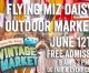 Flying Miz Daisy Outdoor Market Jun. 12 at OC Fairgrounds